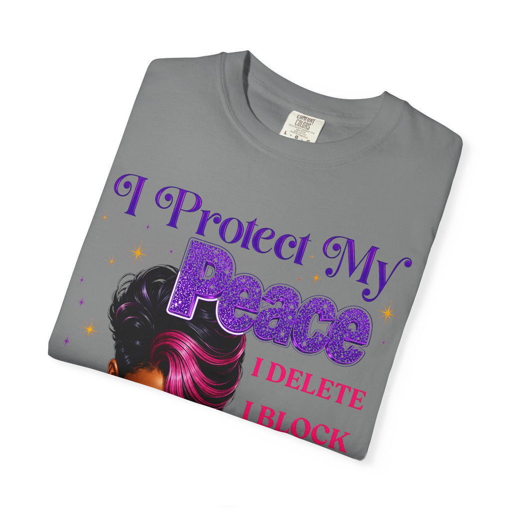 I Protect My Peace T-Shirt — Bold Self-Care Graphic Tee