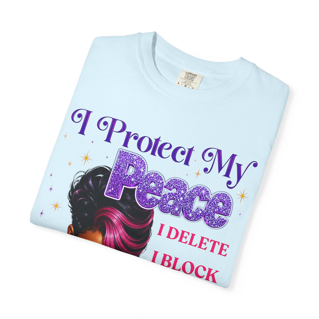 I Protect My Peace T-Shirt — Bold Self-Care Graphic Tee